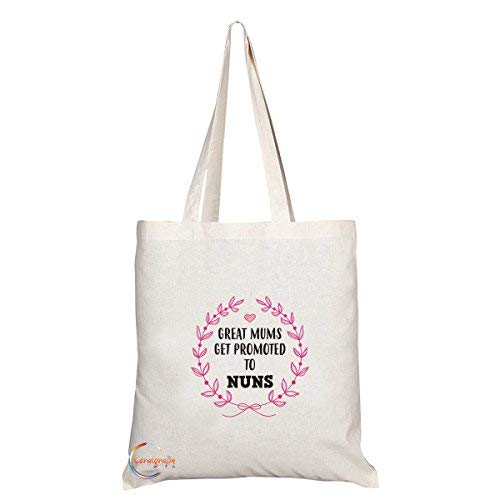 TB239 GREAT MUMS GET PROMOTED TO NUNS - Novelty Present Gift Printed Eco-Friendly Stylish Long Handled Tote Shoulder Bag