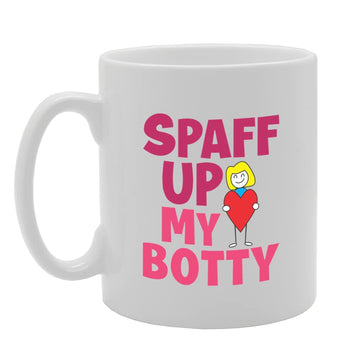 Spaff Up My Booty   Printed Tea Coffee Ceramic  Mg5704 - Funny Printed Coffee Mug - Great Gift Idea