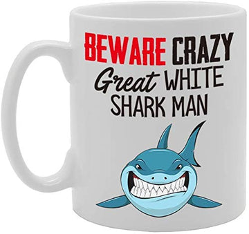 Beware Crazy Great White Shark Man   Printed Tea Coffee Cermic  Mg4202 - Funny Printed Coffee Mug - Great Gift Idea