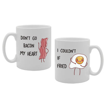 Dont Go Bacon My Heart I Couldn'T If I Fried Tea   Printed Tea Coffee Ceramic  Mg5395 - Funny Printed Coffee Mug - Great Gift Idea