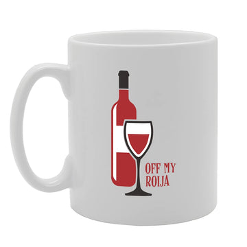 Off My Roija Tea   Printed Tea Coffee Ceramic  Mg5458 - Funny Printed Coffee Mug - Great Gift Idea