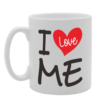 I Love Me   Printed Tea Coffee Ceramic  Mg5108 - Funny Printed Coffee Mug - Great Gift Idea