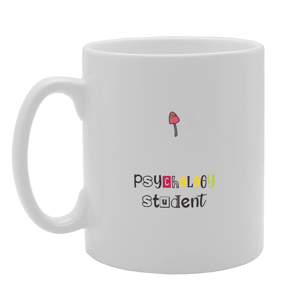 Psycology Student Tea   Printed Tea Coffee Ceramic  Mg5460 - Funny Printed Coffee Mug - Great Gift Idea