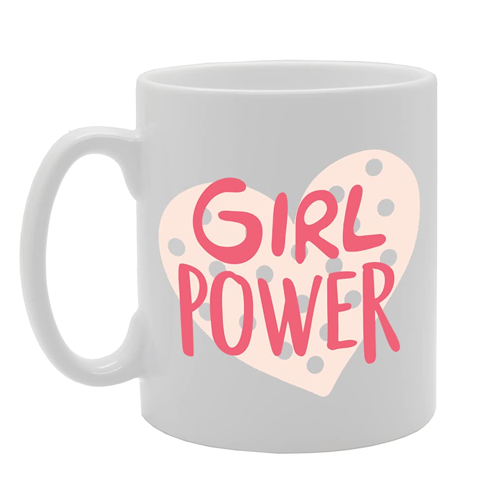 Girl Power   Printed Tea Coffee Ceramic  Mg5215 - Funny Printed Coffee Mug - Great Gift Idea