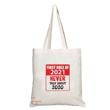 TB1427 First Rule of 2021 Never Talk About 2020 Novelty Present Gift Printed Eco-Friendly Stylish Long Handled Tote Shoulder Bag