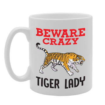 Beware Crazy Tiger Lady   Printed Tea Coffee Ceramic  Mg4365 - Funny Printed Coffee Mug - Great Gift Idea