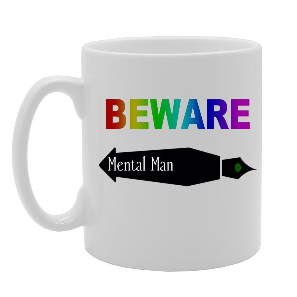 Beware : Mental Man   Printed Tea Coffee Ceramic  Mg710 - Funny Printed Coffee Mug - Great Gift Idea