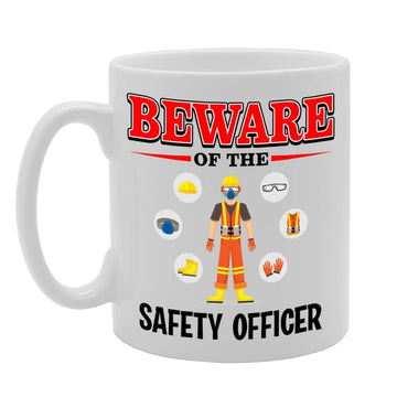 Beware Of The Safety Officers   Printed Tea Coffee Ceramic  Mg4856 - Funny Printed Coffee Mug - Great Gift Idea