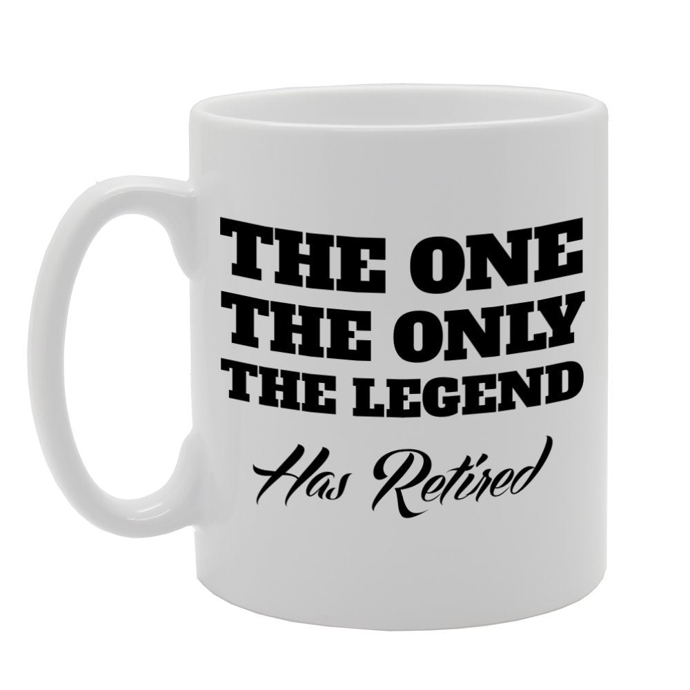 The One The Only The Legend Has Retired   Printed Tea Coffee Ceramic  Mg796 - Funny Printed Coffee Mug - Great Gift Idea