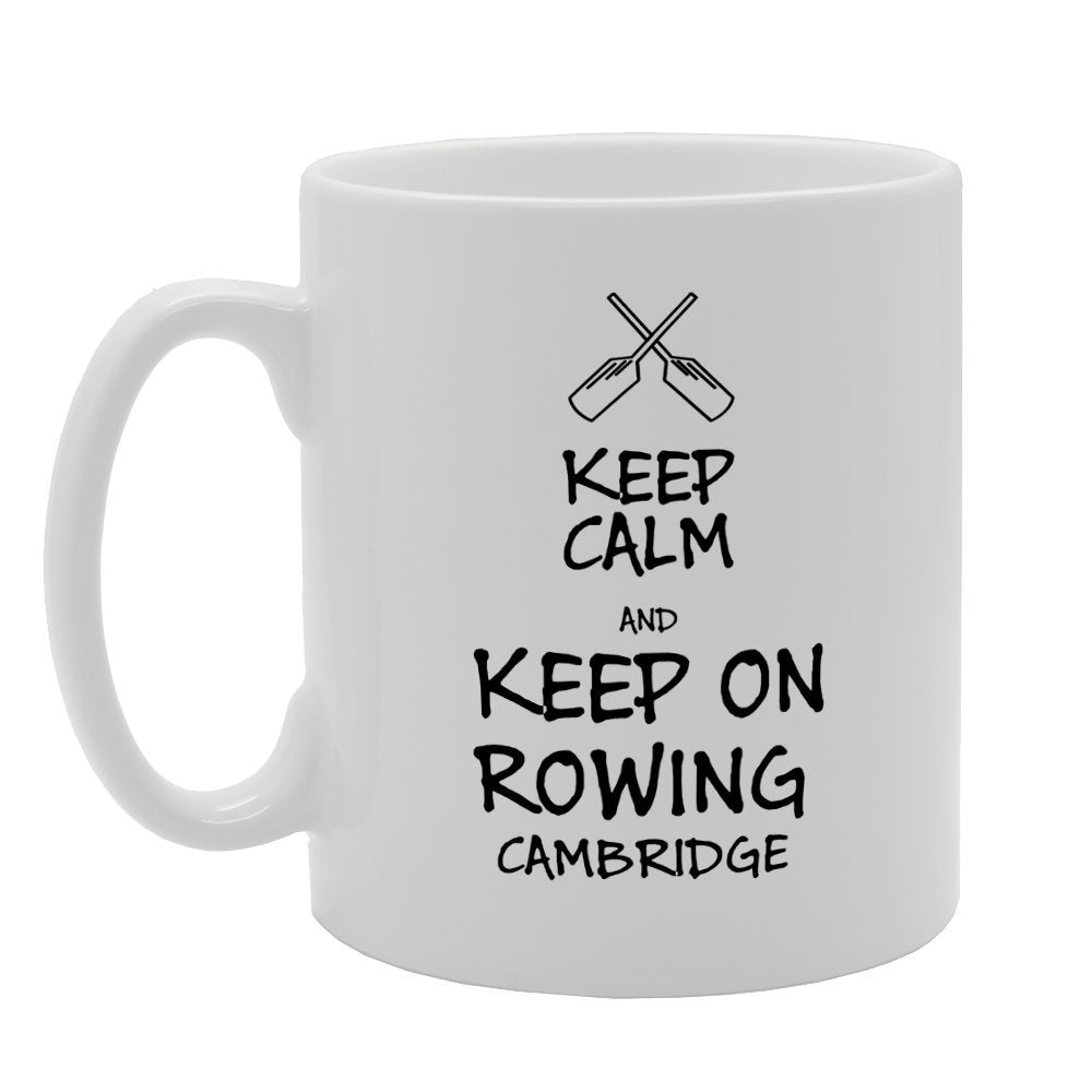 Keep Calm And Keep On Rowing Cambridge   Printed Tea Coffee Ceramic  Mg2526 - Funny Printed Coffee Mug - Great Gift Idea