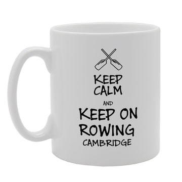 Keep Calm And Keep On Rowing Cambridge   Printed Tea Coffee Ceramic  Mg2526 - Funny Printed Coffee Mug - Great Gift Idea