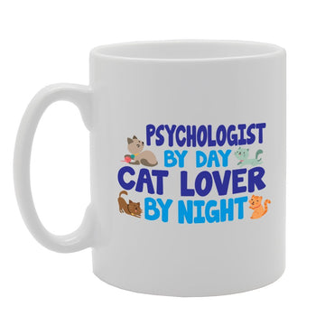Psychologist By Day Cat Lover By Night   Printed Tea Coffee Ceramic  Mg3424 - Funny Printed Coffee Mug - Great Gift Idea