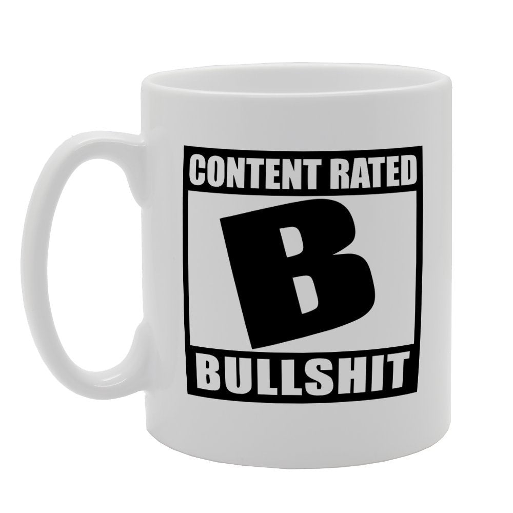 Content Rated B Bullshit   Printed Tea Coffee Ceramic  Mg3182 - Funny Printed Coffee Mug - Great Gift Idea