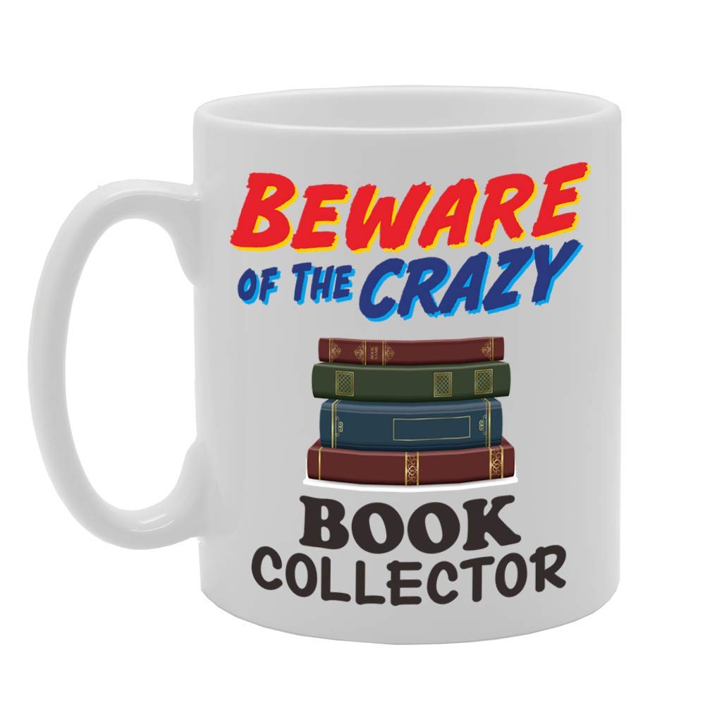 Beware Of The Crazy Book Collector   Printed Tea Coffee Ceramic  Mg5041 - Funny Printed Coffee Mug - Great Gift Idea