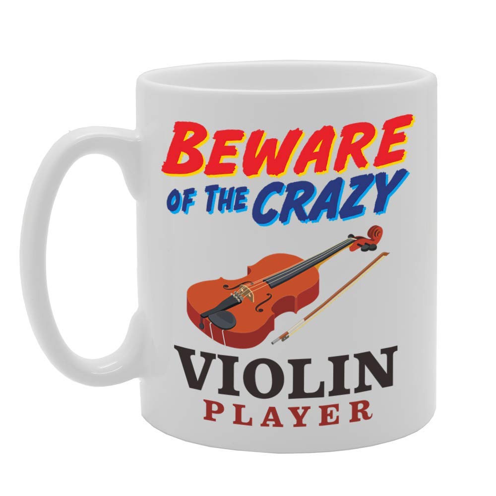 Beware Of The Crazy Violin Player   Printed Tea Coffee Ceramic  Mg5011 - Funny Printed Coffee Mug - Great Gift Idea