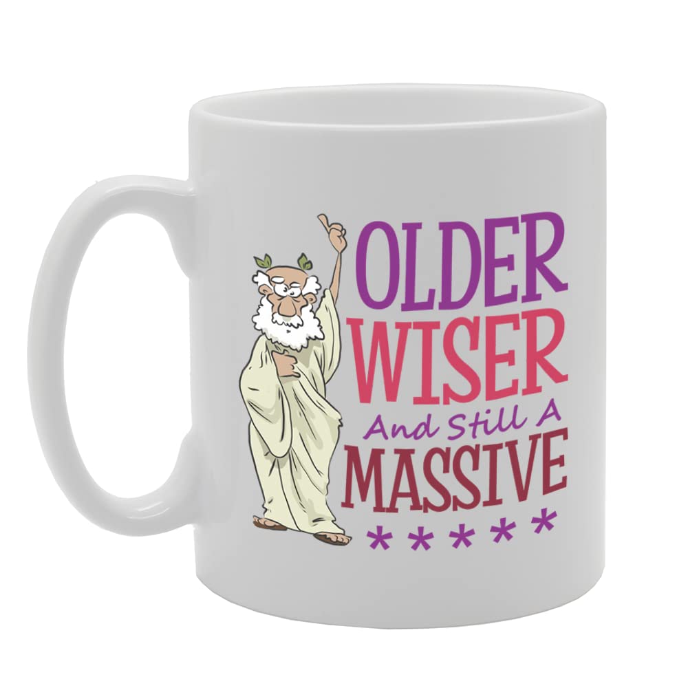 Older Wiser And Still A Massive   Printed Tea Coffee Ceramic  Mg5748 - Funny Printed Coffee Mug - Great Gift Idea