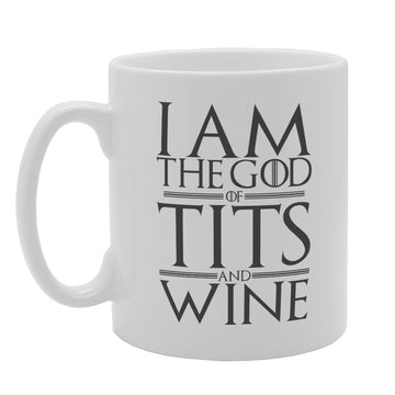 I Am The God Of Tits And Wine   Printed Tea Coffee Ceramic  Mg1980 - Funny Printed Coffee Mug - Great Gift Idea