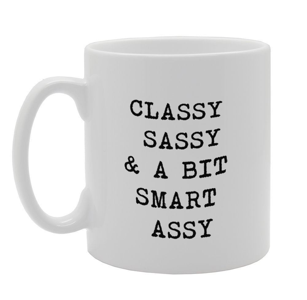 Classy Sassy & A Bit Smart Assy   Printed Tea Coffee Ceramic  Mg908 - Funny Printed Coffee Mug - Great Gift Idea