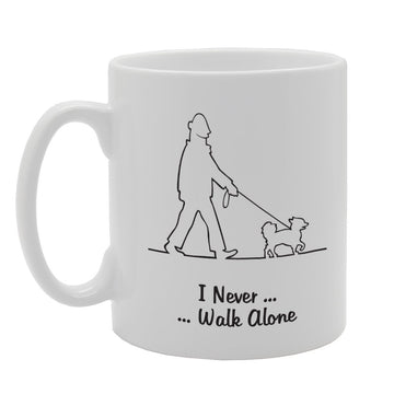 Never Walk Alone   Printed Tea Coffee Ceramic  Mg3035 - Funny Printed Coffee Mug - Great Gift Idea