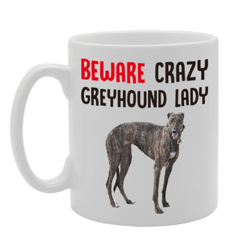 Beware Crazy Greyhound Lady   Printed Tea Coffee Cermic  Mg4264 - Funny Printed Coffee Mug - Great Gift Idea