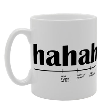 Hahahahah Not Funny At All   Printed Tea Coffee Ceramic  Mg2466 - Funny Printed Coffee Mug - Great Gift Idea