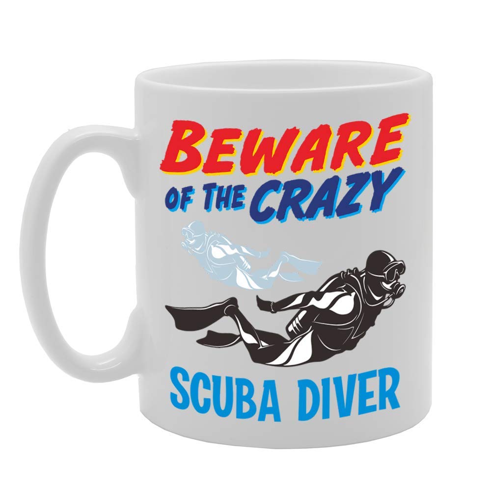 Beware Of The Crazy Scuba Diver   Printed Tea Coffee Ceramic  Mg5002 - Funny Printed Coffee Mug - Great Gift Idea