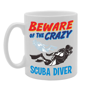Beware Of The Crazy Scuba Diver   Printed Tea Coffee Ceramic  Mg5002 - Funny Printed Coffee Mug - Great Gift Idea