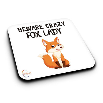 ER521 Beware of Crazy Fox Lady Novelty Present Gift Printed MDF Wooden Coaster