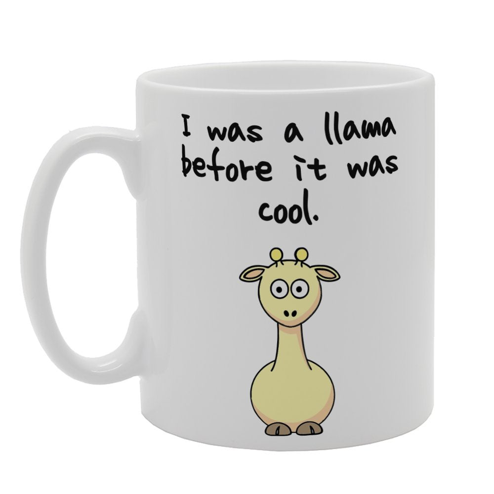 I Was A Llama Before It Was Cool   Printed Tea Coffee Ceramic  Mg3254 - Funny Printed Coffee Mug - Great Gift Idea