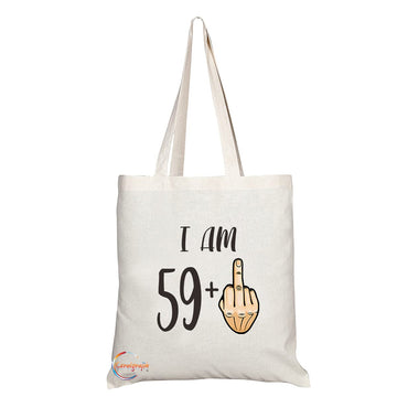 TB1257 I Am 59+ Novelty Present Gift Printed Eco-Friendly Stylish Long Handled Tote Shoulder Bag