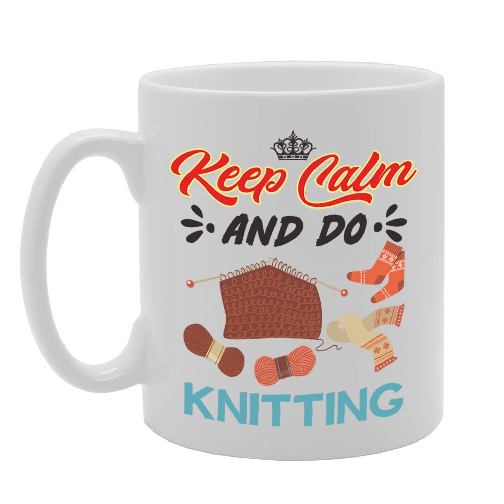 Keep Calm And Do Knitting   Printed Tea Coffee Ceramic  Mg5064 - Funny Printed Coffee Mug - Great Gift Idea