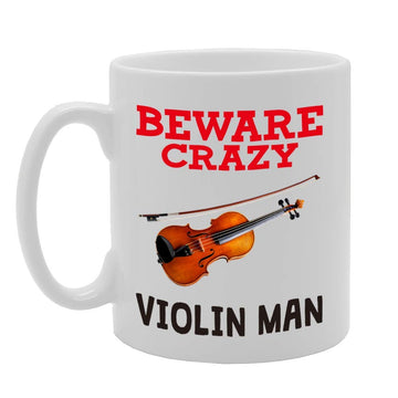 Beware Crazy Violin Man   Printed Tea Coffee Ceramic  Mg4375 - Funny Printed Coffee Mug - Great Gift Idea