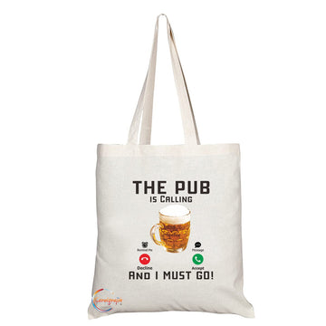 TB1264 The Pub is Calling and I Must Go Novelty Present Gift Printed Eco-Friendly Stylish Long Handled Tote Shoulder Bag