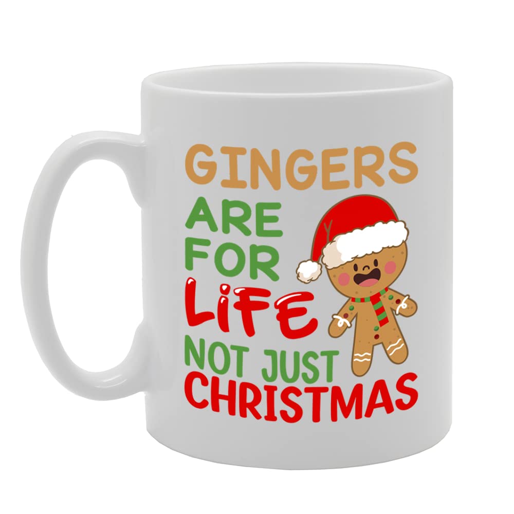 Gingers Are For Life Not Just For Christmas   Printed Tea Coffee Ceramic  Mg5571 - Funny Printed Coffee Mug - Great Gift Idea