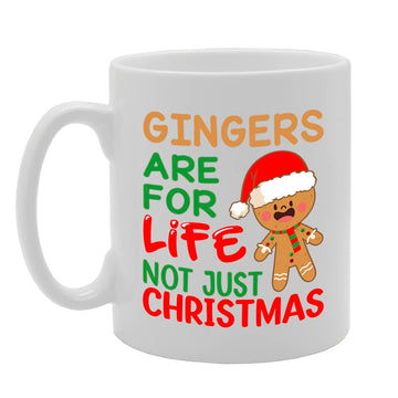 Gingers Are For Life Not Just For Christmas   Printed Tea Coffee Ceramic  Mg5571 - Funny Printed Coffee Mug - Great Gift Idea