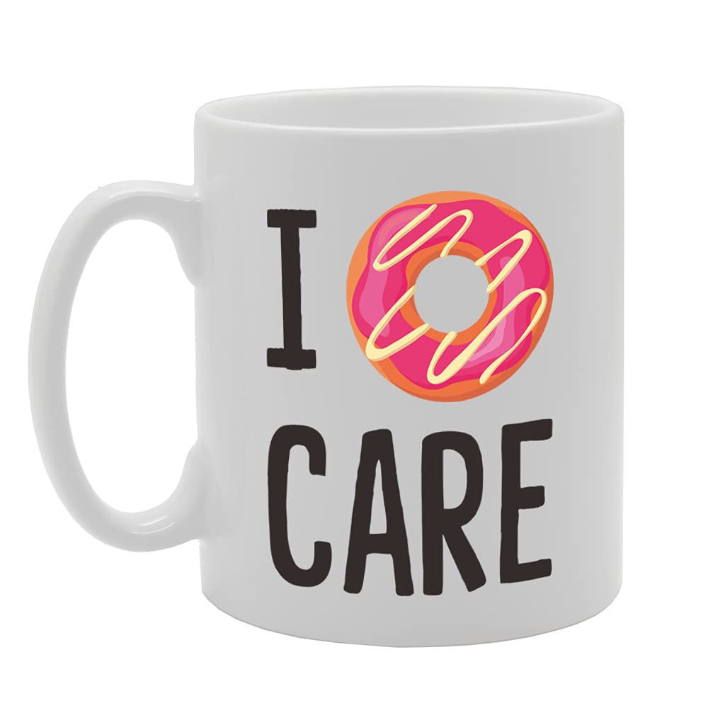 I Donut Care   Printed Tea Coffee Ceramic  Mg5105 - Funny Printed Coffee Mug - Great Gift Idea