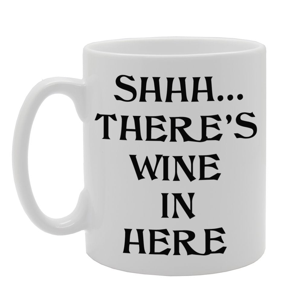 Shhh. There'S Wine In Here   Printed Tea Coffee Ceramic  Mg375 - Funny Printed Coffee Mug - Great Gift Idea