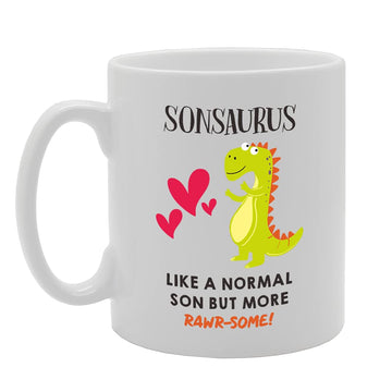 Sonsaurus Like A Normal Son But More Rawr-Some   Printed Tea Coffee Ceramic  Mg5196 - Funny Printed Coffee Mug - Great Gift Idea