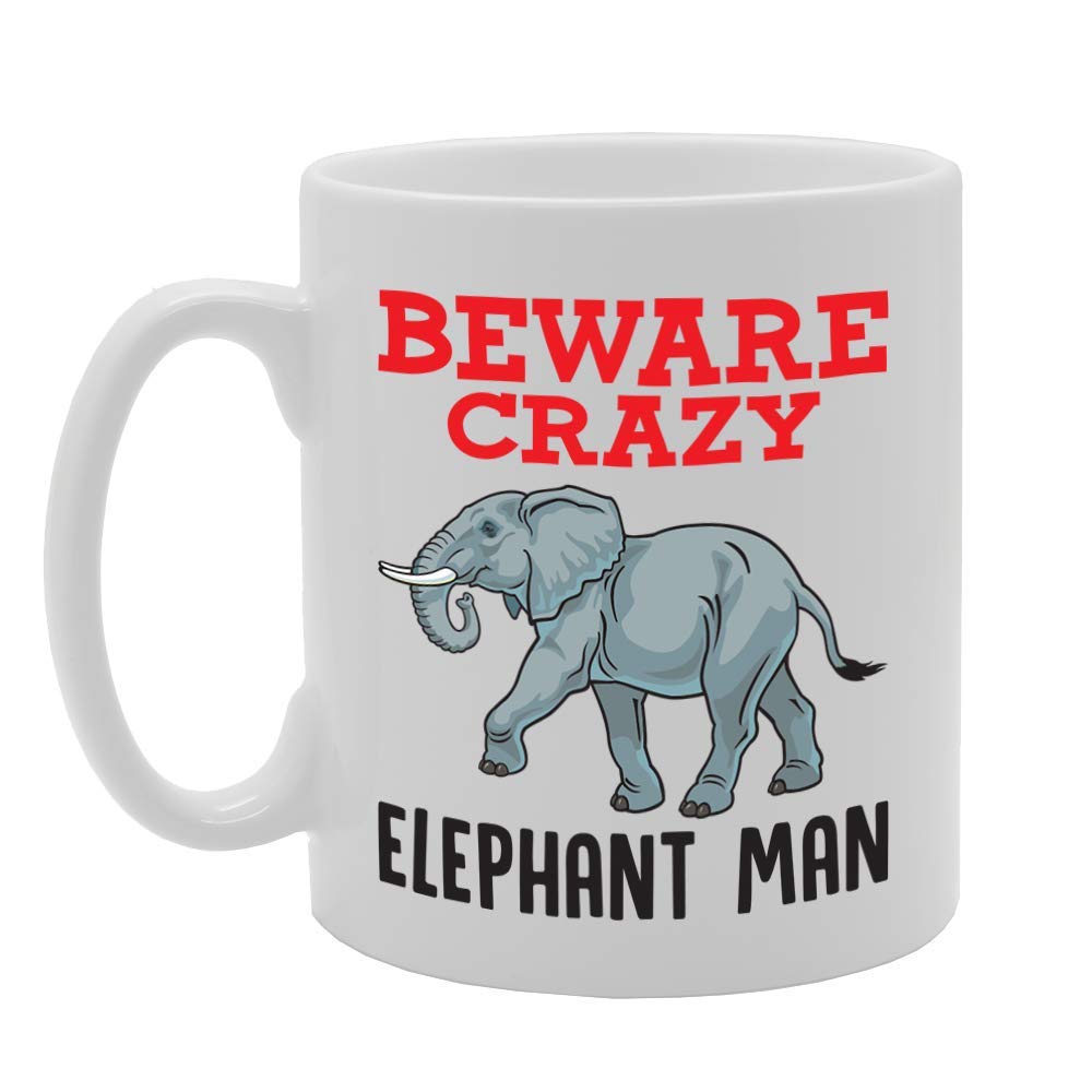 Beware Crazy Elephant Man   Printed Tea Coffee Ceramic  Mg4331 - Funny Printed Coffee Mug - Great Gift Idea