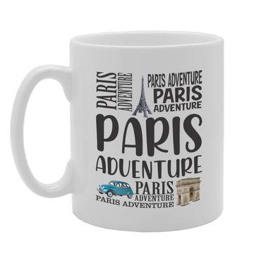 Paris France Themed  Selection (Paris Adventure) - Funny Printed Coffee Mug - Great Gift Idea