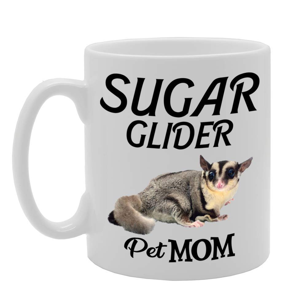 Pet Mom Sugar Glider   Printed Tea Coffee Ceramic  Mg4606 - Funny Printed Coffee Mug - Great Gift Idea