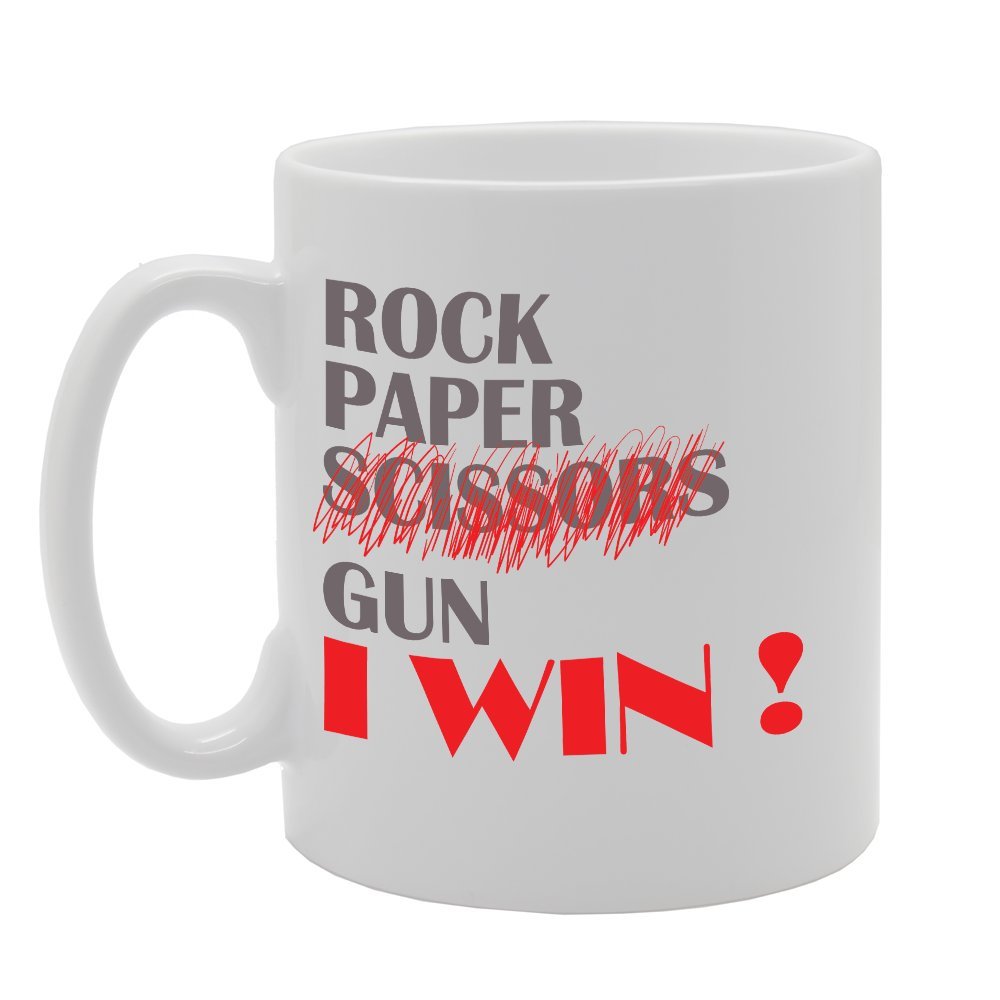 Rock Paper Scissor Gun I Win!   Printed Tea Coffee Ceramic  Mg2923 - Funny Printed Coffee Mug - Great Gift Idea