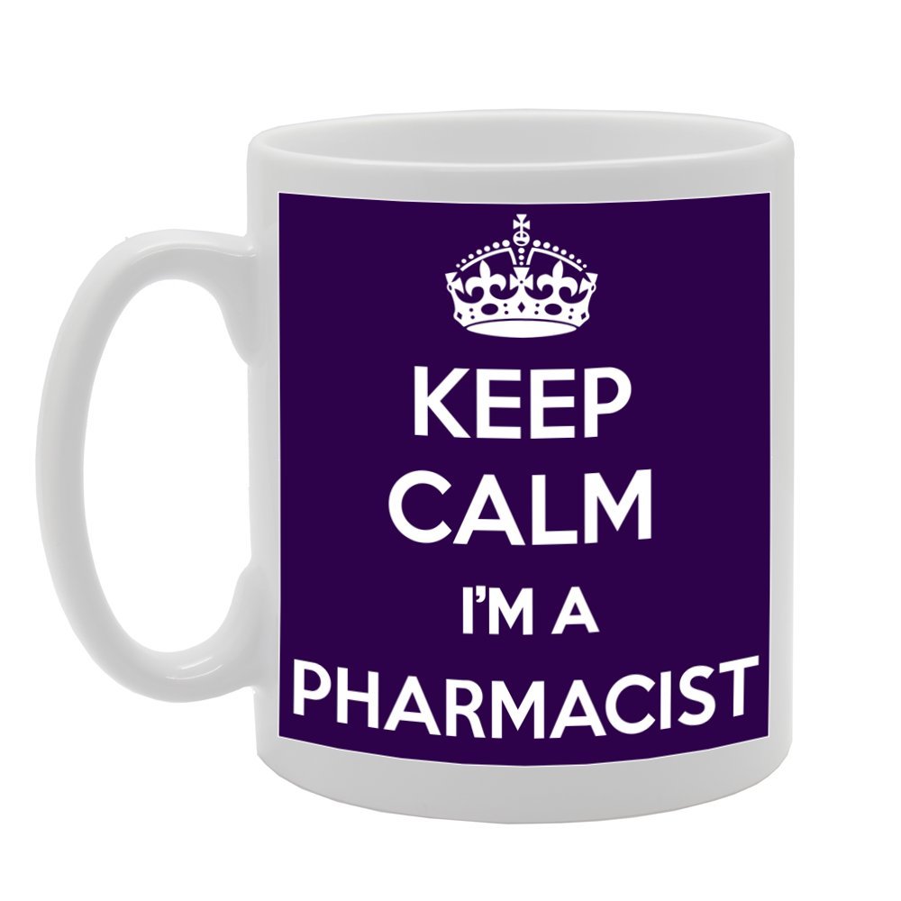 Keep Calm I'M A Pharmacist   Printed Tea Coffee Ceramic  Mg1029 - Funny Printed Coffee Mug - Great Gift Idea