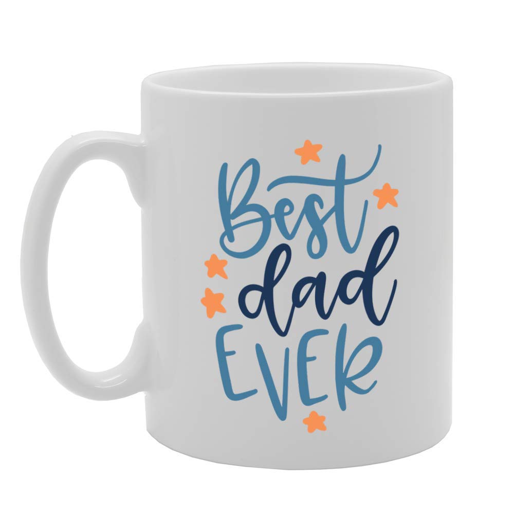 Best Dad Ever Stars   Printed Tea Coffee Ceramic  Mg4795 - Funny Printed Coffee Mug - Great Gift Idea
