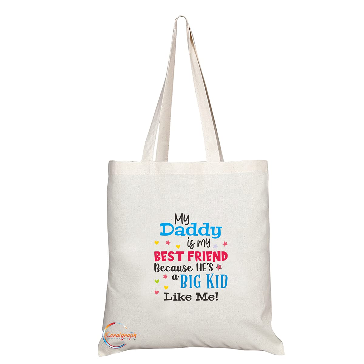 TB1370 My Daddy is my Best Friend He's a Big Kid Like Me! Tea Novelty Present Gift Printed Eco-Friendly Stylish Long Handled Tote Shoulder Bag