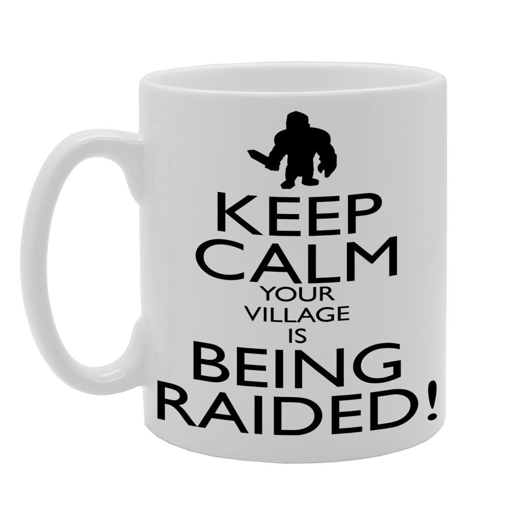 Keep Calm Your Village Is Being Raided!   Printed Tea Coffee Ceramic  Mg575 - Funny Printed Coffee Mug - Great Gift Idea