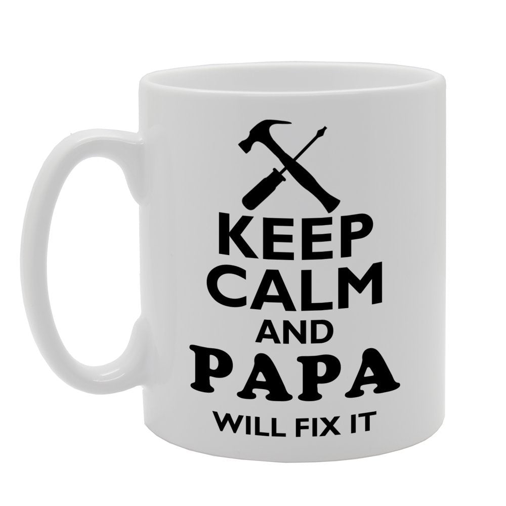 Keep Calm And Papa Will Fix It   Printed Tea Coffee Ceramic  Mg663 - Funny Printed Coffee Mug - Great Gift Idea