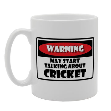Warning May Start Talking About Cricket   Printed Tea Coffee Ceramic  Mg2018 - Funny Printed Coffee Mug - Great Gift Idea