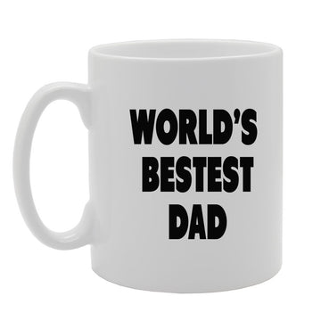 World'S Bestest Dad   Printed Tea Coffee Ceramic  Mg991 - Funny Printed Coffee Mug - Great Gift Idea