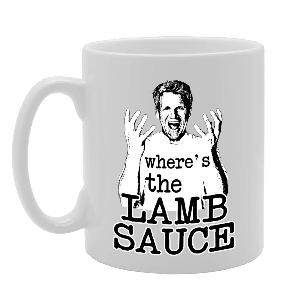 Where'S The Lamb Sauce   Printed Tea Coffee Ceramic  Mg4674 - Funny Printed Coffee Mug - Great Gift Idea